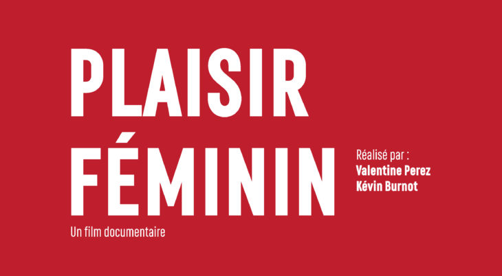 Plaisir féminin, Documentaire BCCN / 2020-2021