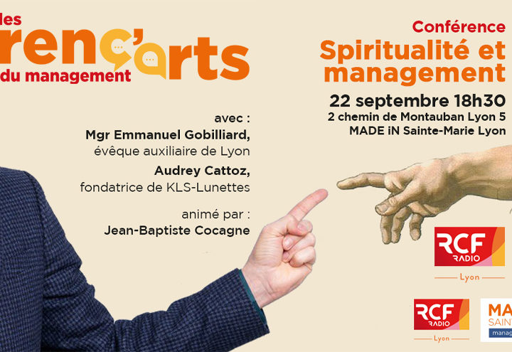 Conférence Renc’arts du management : Spiritualité et management