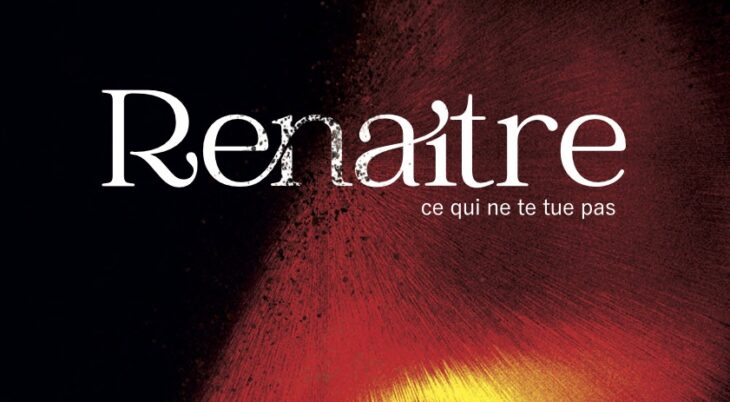 Renaître, ce qui ne tue pas