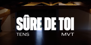 Clip "Sûre de toi"